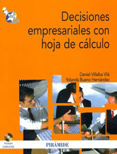 Decisiones empresariales con hoja de cálculo