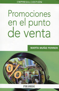 Libro Promociones en el Punto de Venta escrito por Marta Muñiz Ferrer