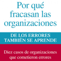 Portada de Por qué fracasan las organizaciones
