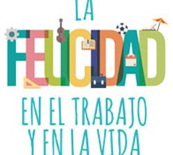 Portada de La felicidad en el trabajo y en la vida